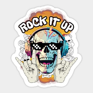 Rock it up Sticker